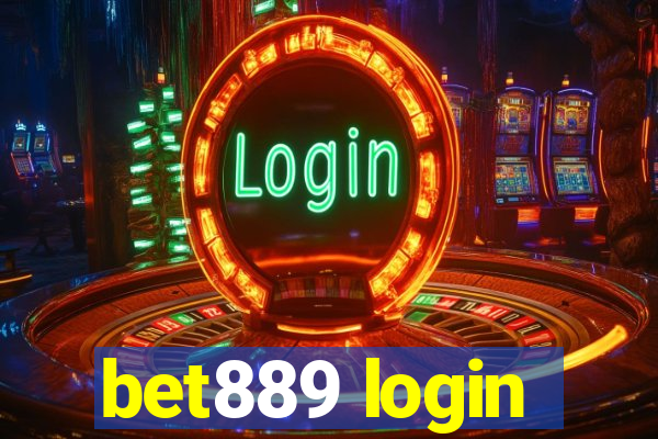 bet889 login